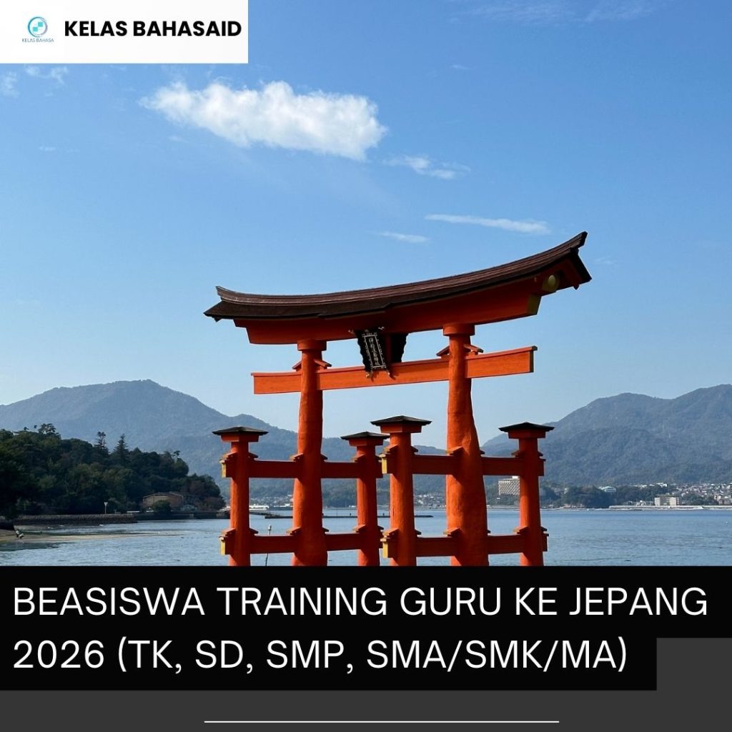 Beasiswa Training Guru ke Jepang 2026 Biaya Ditanggung Tunjangan Beasiswa Training Guru ke Jepang 2026 Biaya Ditanggung Tunjangan