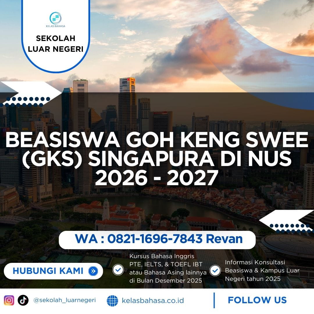 Beasiswa Goh Keng Swee GKS Singapura di NUS 2026-2027