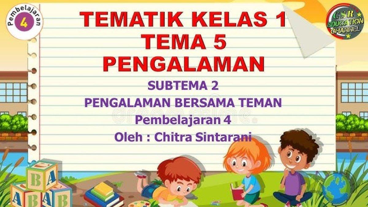 Terbukti! 5 Cara Cepat Kuasai cotoh soal kelas 1 tema 4 subtema 2 pembelajaran 5